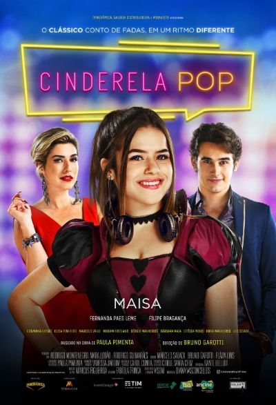 Conto de fadas moderno &quot;Cinderela Pop&quot;, estrelado por Maisa, chega aos cinemas no dia 28